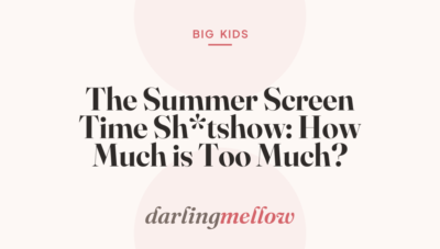 The Summer Screen Time Sh*tshow: How Much is Too Much?