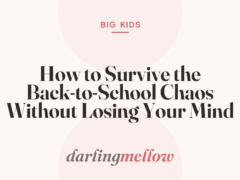 How to Survive the Back-to-School Chaos Without Losing Your Mind