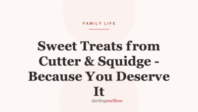 Sweet Treats from Cutter & Squidge – Because You Deserve It