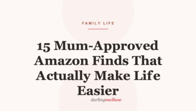 15 Mum-Approved Amazon Finds That Actually Make Life Easier