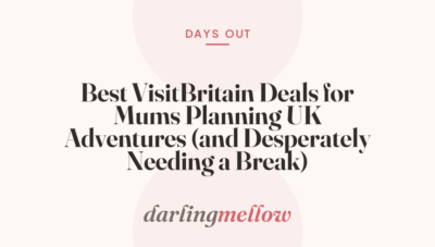 Best VisitBritain Deals for Mums Planning UK Adventures (and Desperately Needing a Break)