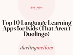 Top 10 Language Learning Apps for Kids (That Aren’t Duolingo)