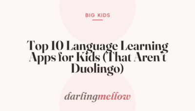 Top 10 Language Learning Apps for Kids (That Aren’t Duolingo)
