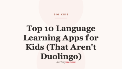 Top 10 Language Learning Apps for Kids (That Aren’t Duolingo)