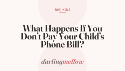What Happens If You Don’t Pay Your Child’s Phone Bill?