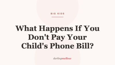 What Happens If You Don’t Pay Your Child’s Phone Bill?