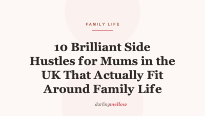 10 Brilliant Side Hustles for Mums in the UK That Actually Fit Around Family Life
