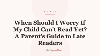 When Should I Worry If My Child Can’t Read Yet? A Parent’s Guide to Late Readers