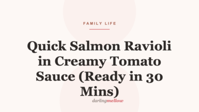 Quick Salmon Ravioli in Creamy Tomato Sauce (Ready in 30 Mins)