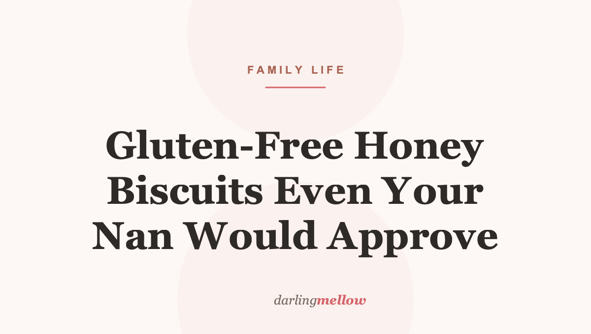 Gluten-Free Honey Biscuits Even Your Nan Would Approve