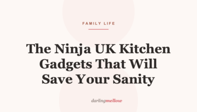 The Ninja UK Kitchen Gadgets That Will Save Your Sanity