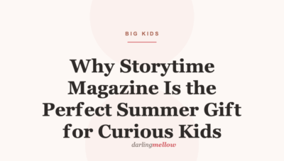 Why Storytime Magazine Is the Perfect Summer Gift for Curious Kids