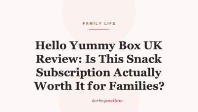 Hello Yummy Box UK Review: Is This Snack Subscription Actually Worth It for Families?
