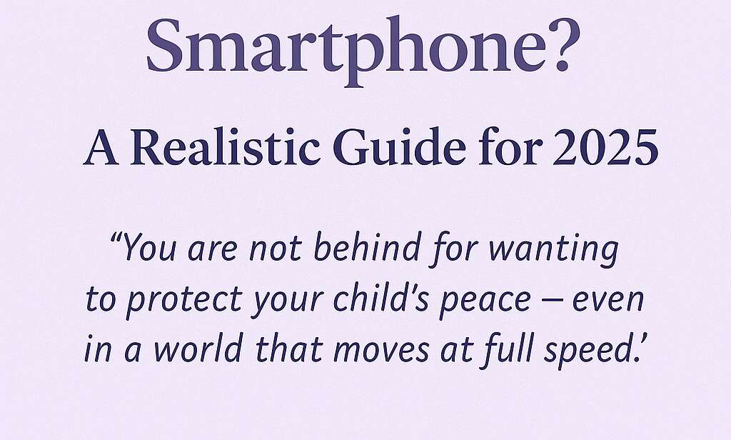 A soft pastel-toned digital illustration showing a mum and child sitting on a bench, with the child looking up thoughtfully while holding a simple toy instead of a phone. The image includes the title “Should You Delay Your Child’s First Smartphone?” and Darling Mellow branding at the bottom.