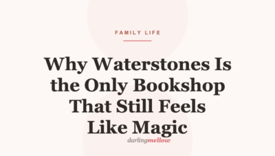 Why Waterstones Is the Only Bookshop That Still Feels Like Magic