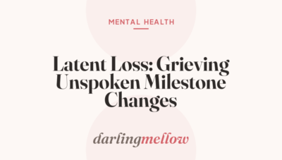 Latent Loss: Grieving Unspoken Milestone Changes