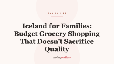 Iceland for Families: Budget Grocery Shopping That Doesn’t Sacrifice Quality