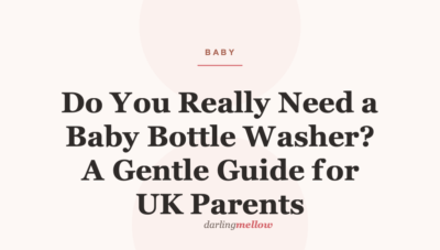 Do You Really Need a Baby Bottle Washer? A Gentle Guide for UK Parents