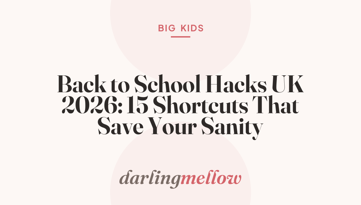 Back to School Hacks UK 2026: 15 Shortcuts That Save Your Sanity