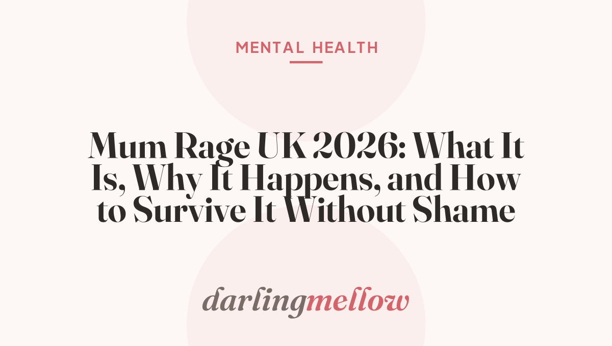 Mum Rage UK 2026: What It Is, Why It Happens, and How to Survive It Without Shame