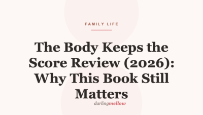 The Body Keeps the Score Review (2026): Why This Book Still Matters