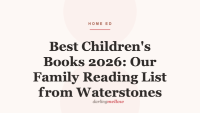 Best Children’s Books 2026: Our Family Reading List from Waterstones