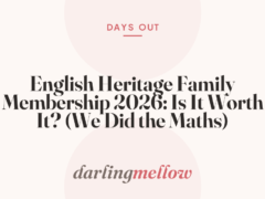 English Heritage Family Membership 2026: Is It Worth It? (We Did the Maths)