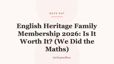 English Heritage Family Membership 2026: Is It Worth It? (We Did the Maths)