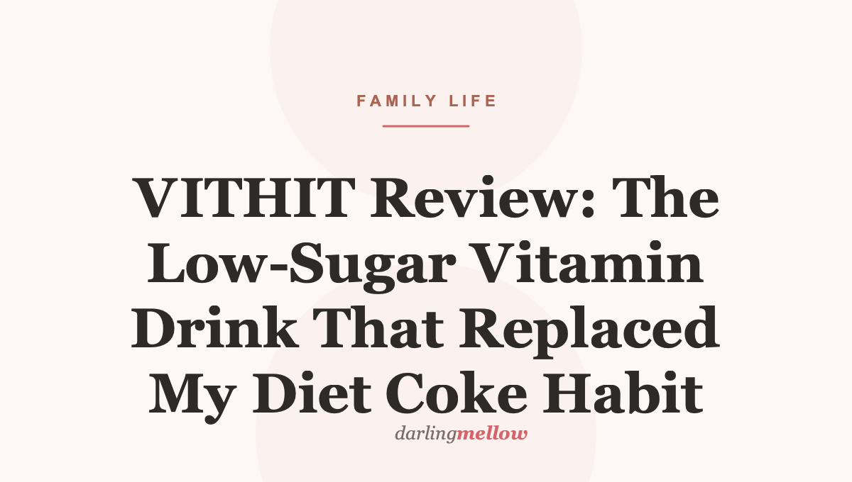 VITHIT Review: The Low-Sugar Vitamin Drink That Replaced My Diet Coke Habit