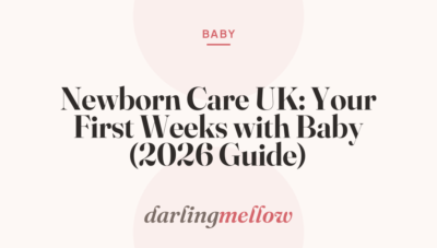 Newborn Care UK: Your First Weeks with Baby (2026 Guide)