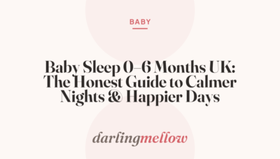 Baby Sleep 0–6 Months UK: The Honest Guide to Calmer Nights & Happier Days
