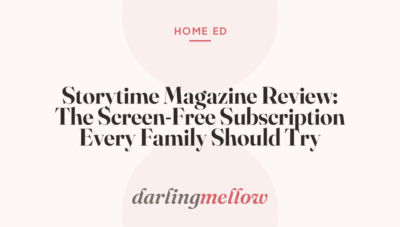 Storytime Magazine Review: The Screen-Free Subscription Every Family Should Try