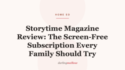 Storytime Magazine Review: The Screen-Free Subscription Every Family Should Try