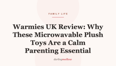 Warmies UK Review: Why These Microwavable Plush Toys Are a Calm Parenting Essential