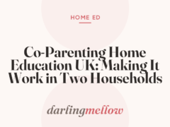 Co-Parenting Home Education UK: Making It Work in Two Households