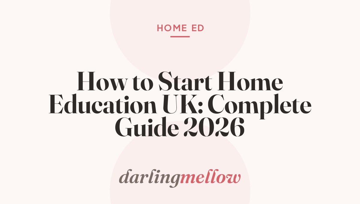 How to Start Home Education UK: Complete Guide 2026
