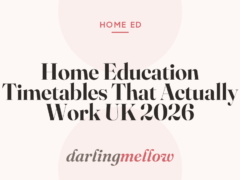 Home Education Timetables That Actually Work UK 2026