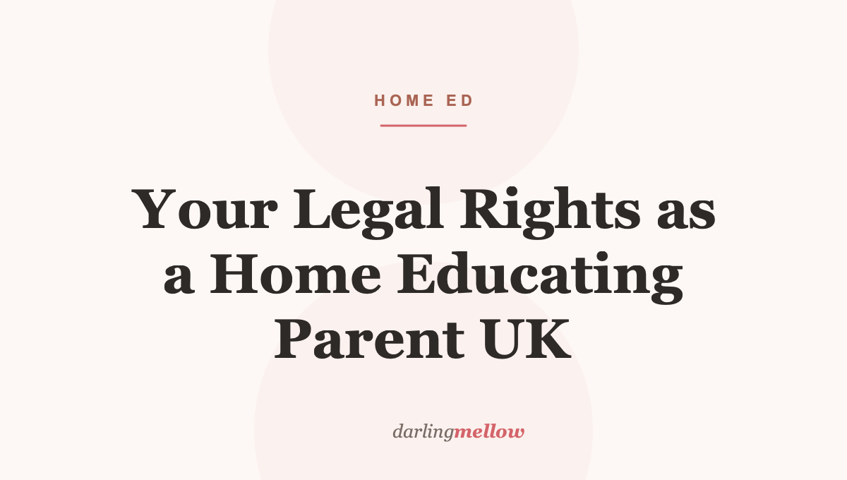 Your Legal Rights as a Home Educating Parent UK