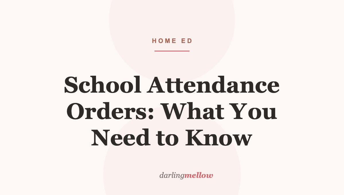 School Attendance Orders: What You Need to Know