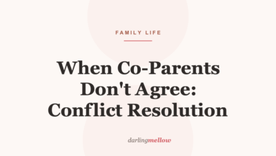 When Co-Parents Don’t Agree: Conflict Resolution