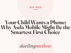 Your Child Wants a Phone: Why Asda Mobile Might Be the Smartest First Choice