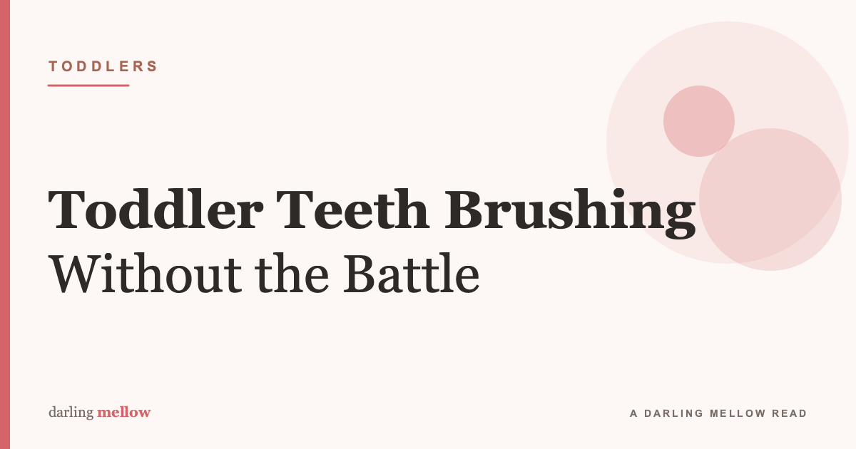 Toddler Teeth Brushing Without the Battle: A UK Parent Guide