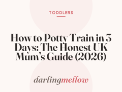 How to Potty Train in 3 Days: The Honest UK Mum’s Guide (2026)