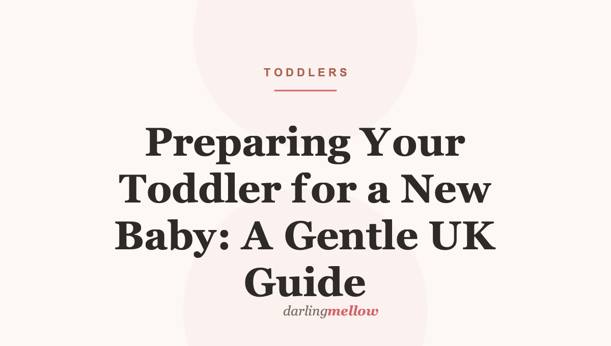 Preparing Your Toddler for a New Baby: A Gentle UK Guide