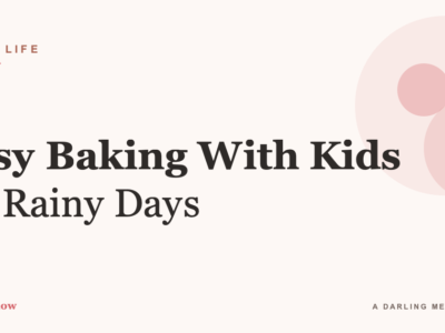 Easy Baking With Kids: Simple Recipes for Rainy Afternoons