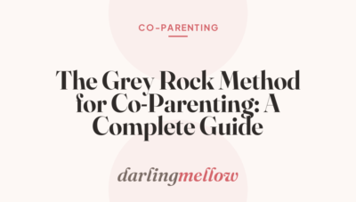 The Grey Rock Method for Co-Parenting: A Complete Guide