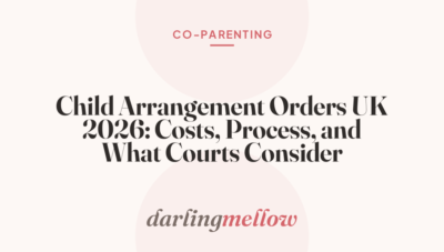Child Arrangement Orders UK 2026: Costs, Process, and What Courts Consider