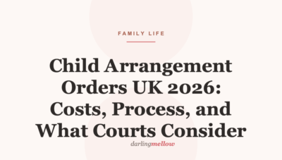 Child Arrangement Orders UK 2026: Costs, Process, and What Courts Consider