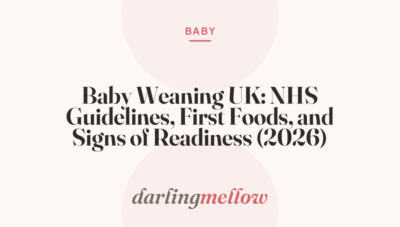 Baby Weaning UK: NHS Guidelines, First Foods, and Signs of Readiness (2026)