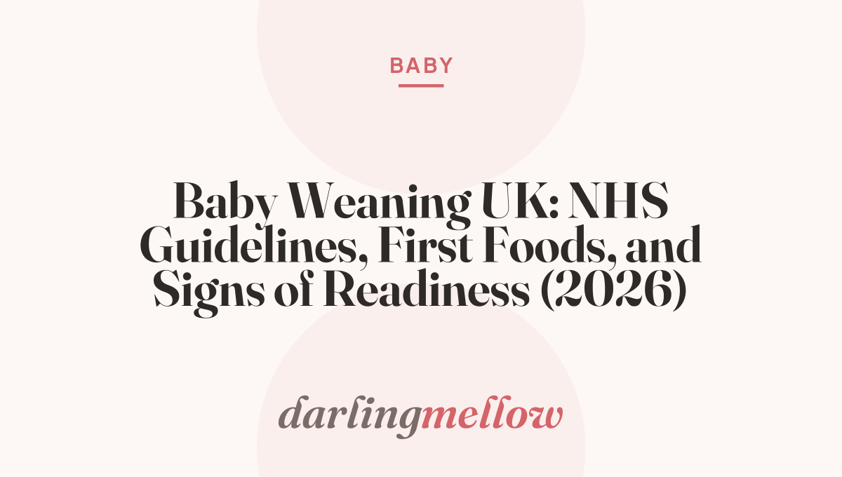 Baby Weaning UK: NHS Guidelines, First Foods, and Signs of Readiness (2026)